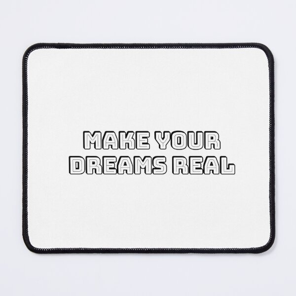 Item preview, Make Your Dreams Real - motivational words designed and sold by Inspirationmotivation.