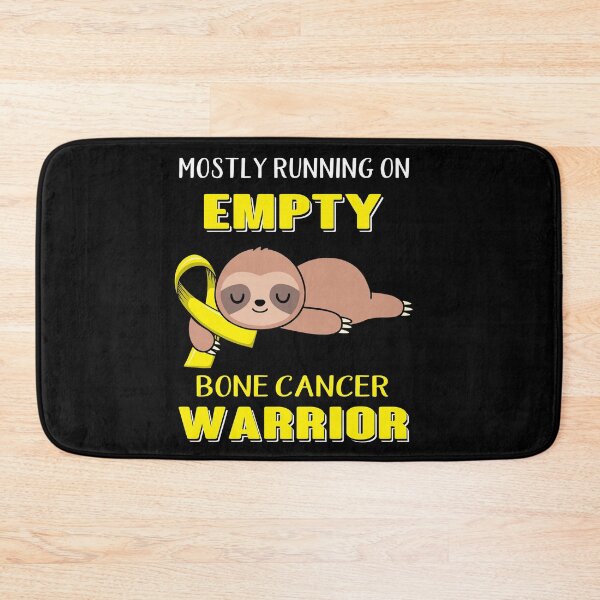 Item preview, Mostly Running On Empty Bone Cancer Warrior designed and sold by Brad-FI.