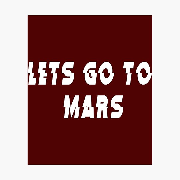Item preview, Lets go to Mars Classic designed and sold by handmadeMathias.