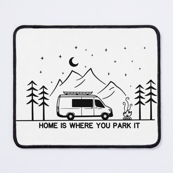 Item preview, Home is Where You Park It | Vanlife | Campervan | Camping | Outdoors | RV designed and sold by ArtbyPau.