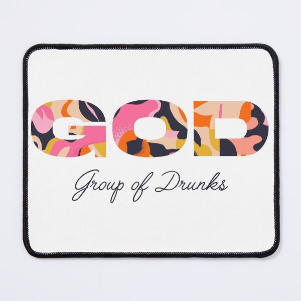 Item preview, GOD - Group of drunks designed and sold by BIG BOOK BADDIE.
