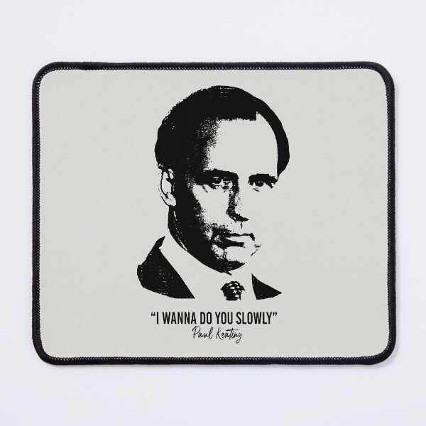 Item preview, Paul Keating Quote (Worn Look) designed and sold by politicalamity.