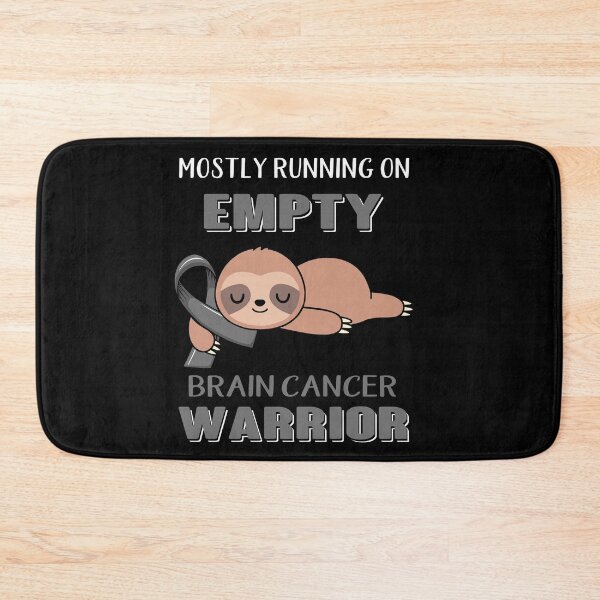 Item preview, Mostly Running On Empty Brain Cancer Warrior designed and sold by Brad-FI.