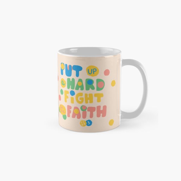 Put up a hard fight for the faith, Jude 3, JW Classic Mug