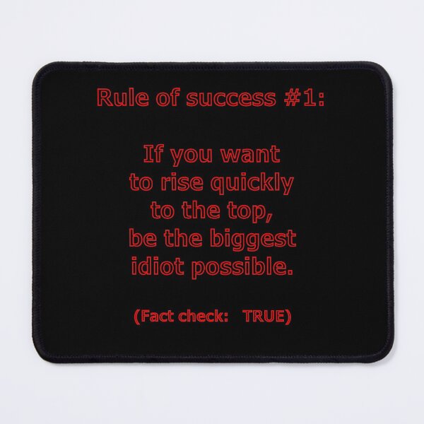 Item preview, Rule of Success#1 for rising quickly to the top designed and sold by janraydesigns.