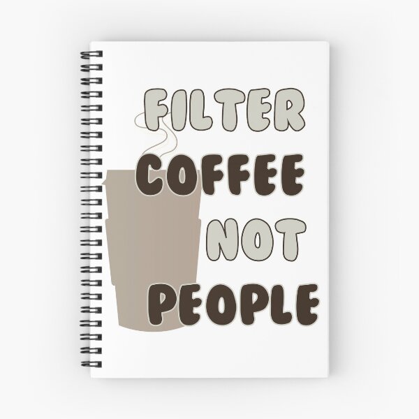 Item preview, Filter coffee not people designed and sold by Tephany08.