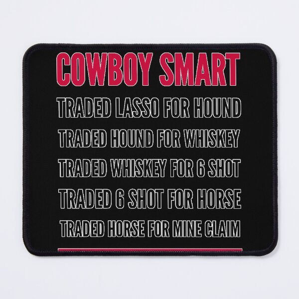 Item preview, Cowboy Smart Trading designed and sold by janraydesigns.