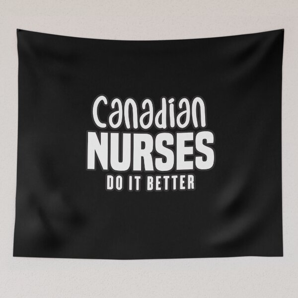 Item preview, Canadian Nurses do it better designed and sold by redblackline.