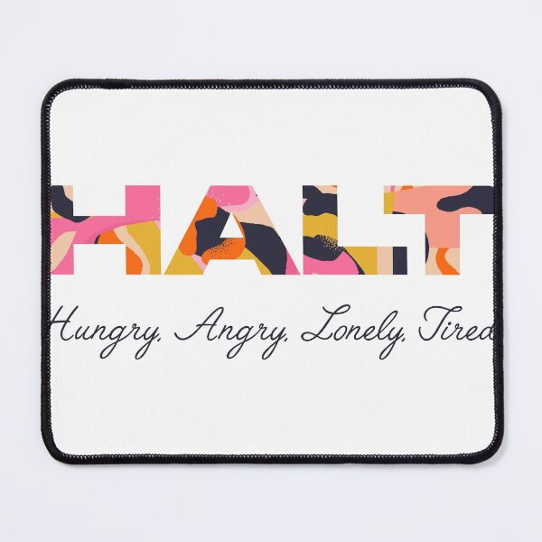 Item preview, HALT - Hungry, Angry, Lonely, Tired designed and sold by BIG BOOK BADDIE.