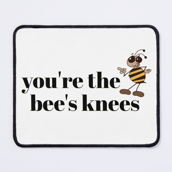 Item preview, You're the Bee's Knees designed and sold by Martini-Four.