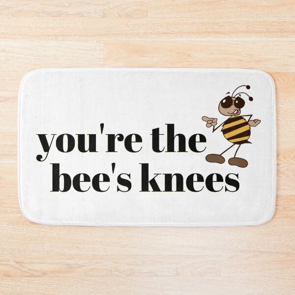 Item preview, You're the Bee's Knees designed and sold by Martini-Four.