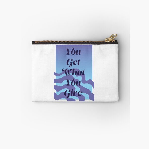 Item preview, You Get What You Give designed and sold by horizonlily.