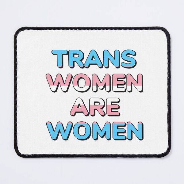 Item preview, Trans women are women - transgender flag designed and sold by Inspirationmotivation.