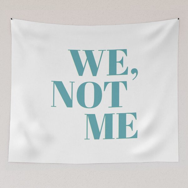 Item preview, We, Not Me designed and sold by Martini-Four.