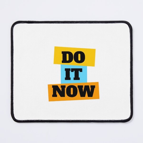 Item preview, Do it now motivational slogans designed and sold by Inspirationmotivation.