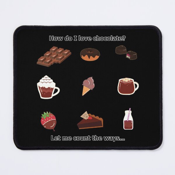 Item preview, How do I love chocolate? designed and sold by janraydesigns.
