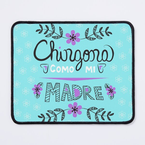 Item preview, Chingona Como Mi Madre Blue designed and sold by Viridiana Osio.