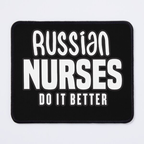 Item preview, Russian Nurses Do It Better designed and sold by redblackline.