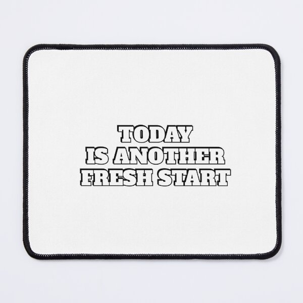 Item preview, Today Is Another Fresh Start designed and sold by Inspirationmotivation.