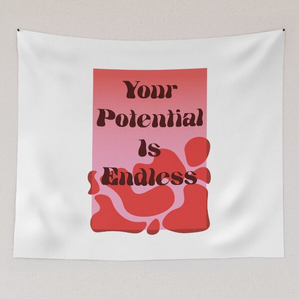 Item preview, Your Potential Is Endless designed and sold by horizonlily.
