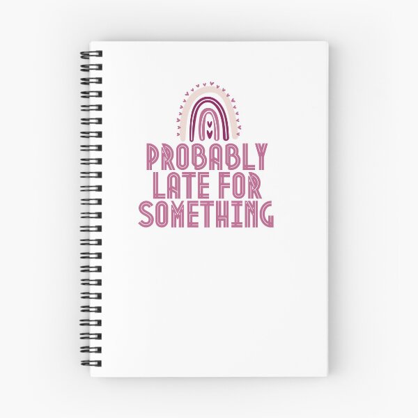 Item preview, Probably Late For Something designed and sold by Anton Ashraf.