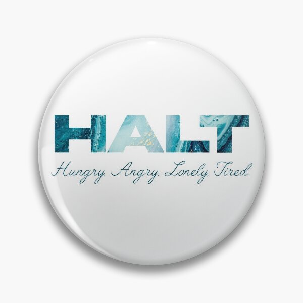 Item preview, HALT - Hungry, Angry, Lonely, Tired designed and sold by BIG BOOK BADDIE.