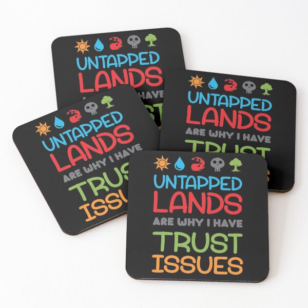 Item preview, Untapped Lands Are Why I Have Trust Issues designed and sold by InkonoStore.