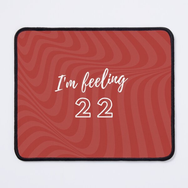 Item preview, I'm feeling 22  designed and sold by PaulinaS.