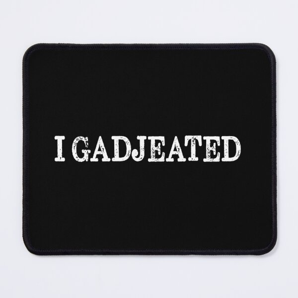 Item preview, I Gadjeated - Funny Graduation Gift designed and sold by Meliafroggy.