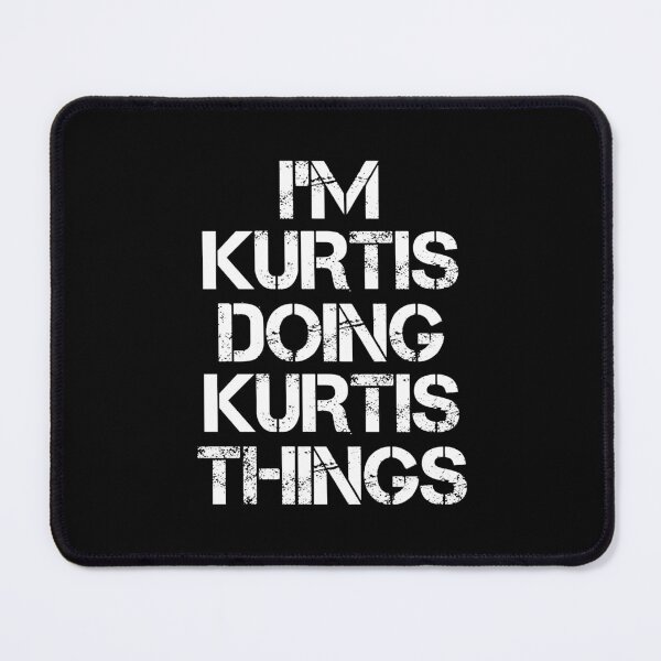 Item preview, Camiseta con el nombre de Kurtis - I'm Kurtis Doing Kurtis Things Name Gift Item Tee designed and sold by hinettiker.