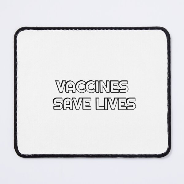 Item preview, VACCINES SAVE LIVES - pro vaccines designed and sold by Inspirationmotivation.