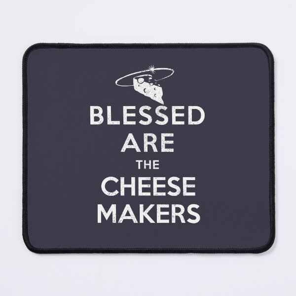 Item preview, Blessed Are The Cheese Makers - Distressed Look designed and sold by risible.