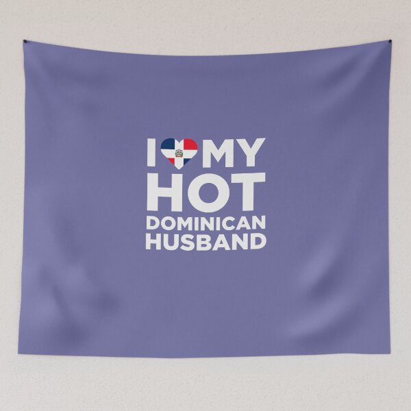 Item preview, I Love My Hot Dominican Husband designed and sold by AlwaysAwesome.
