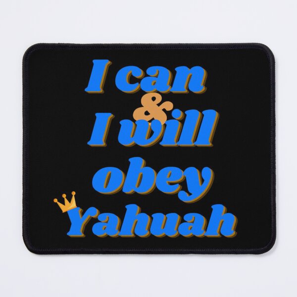 Item preview, I can and I will obey Yahuah( LORD) in the bible designed and sold by DaughterofYah.