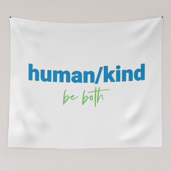 Item preview, Human/Kind Be Both designed and sold by Martini-Four.