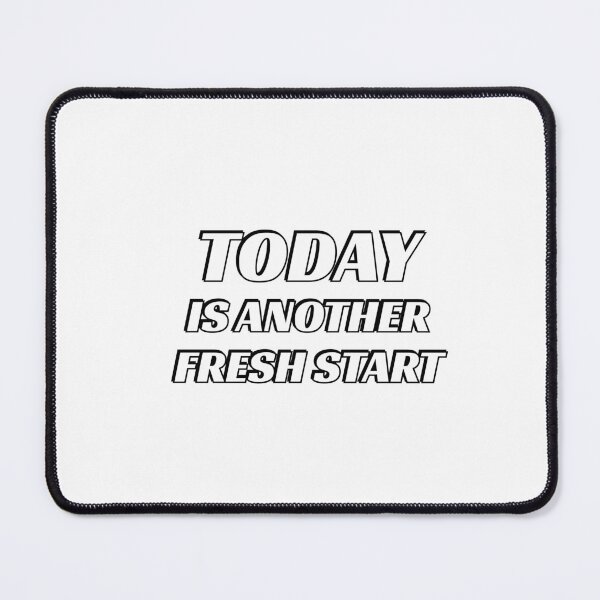 Item preview, Today Is Another Fresh Start designed and sold by Inspirationmotivation.