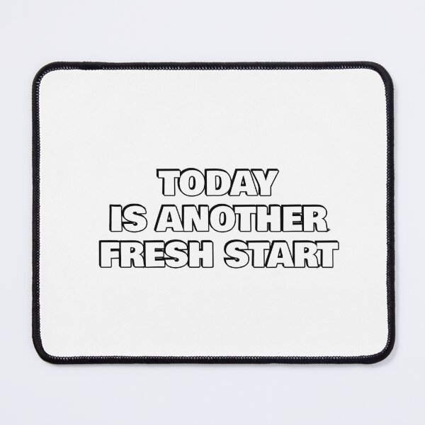 Item preview, Today Is Another Fresh Start - new year, new beginnings designed and sold by Inspirationmotivation.