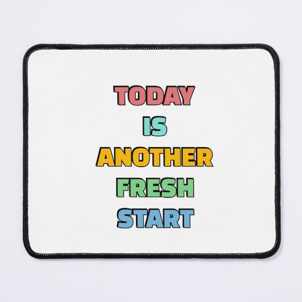 Item preview, Today Is Another Fresh Start (colorful) designed and sold by Inspirationmotivation.