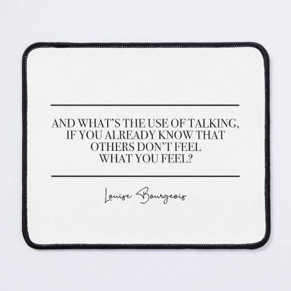 Item preview, And what’s the use of talking, if you already know that others don’t feel what you feel? (black) designed and sold by didijuca.