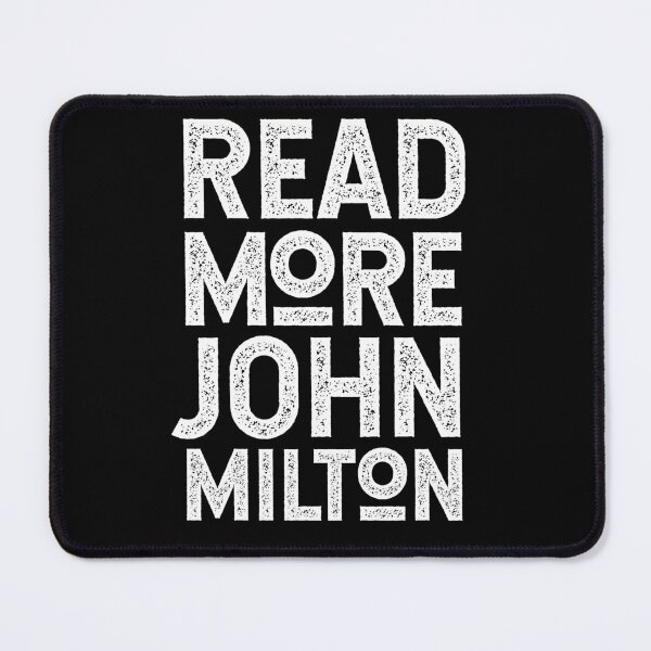 Item preview, Read More John Milton - for Fans of Epic Poem Paradise Lost - White Lettering designed and sold by kierkegaard.