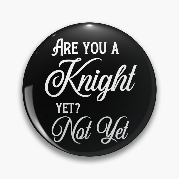 Item preview, Are You a Knight Yet Black - Sir gawain and the green knight designed and sold by Desandu.