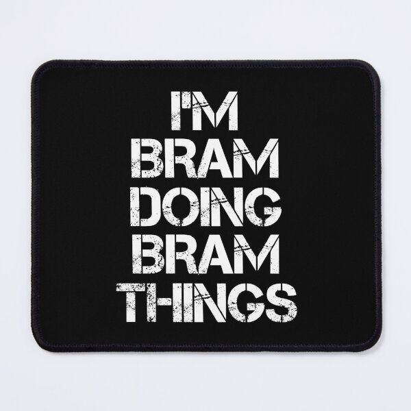 Item preview, Bram Name T Shirt - I'm Bram Doing Bram Things Name Gift Item Tee designed and sold by isalvatore.