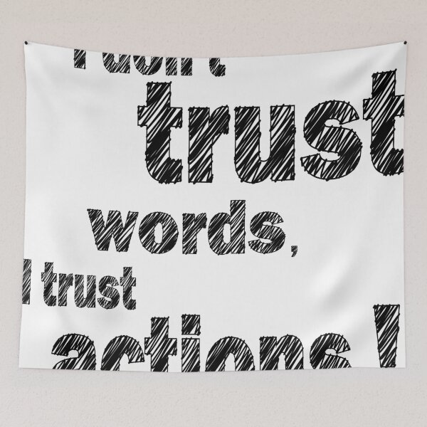 Item preview, i don't trust words, i trust actions designed and sold by Scorpionshop90.