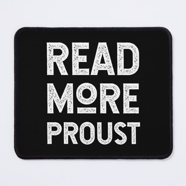 Item preview, READ MORE PROUST for Marcel Proust French Literature Readers designed and sold by kierkegaard.