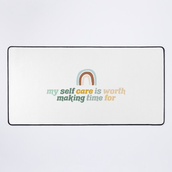 Item preview, My self care is worth making time for designed and sold by Nestledlife.