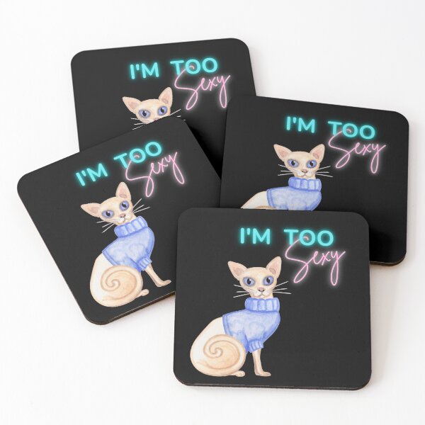 Item preview, I'm too sexy cat designed and sold by OutofFocusShop.