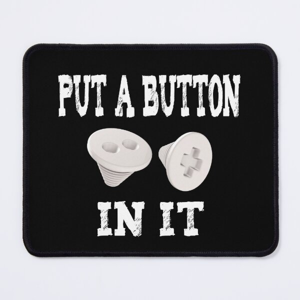 Item preview, Put A Button In It- White designed and sold by NoBonesLife.