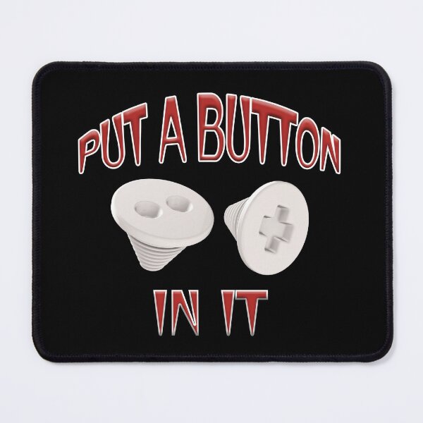 Item preview, Put A Button In It - Embalming Joke  designed and sold by NoBonesLife.