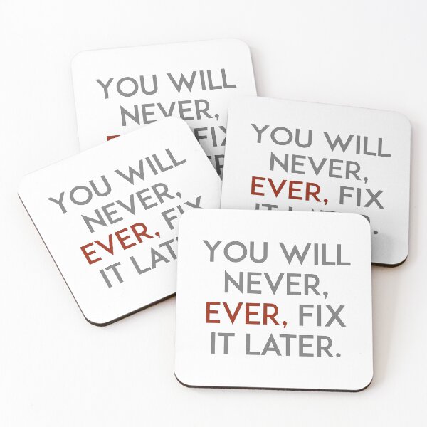 Item preview, You will never, ever, fix it later designed and sold by unixorn.