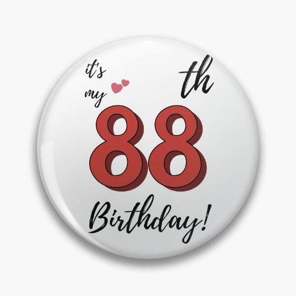 Item preview, It's My 88th Birthday quote designed and sold by WayneTower.